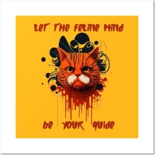 Let the feline mind be your guide Posters and Art